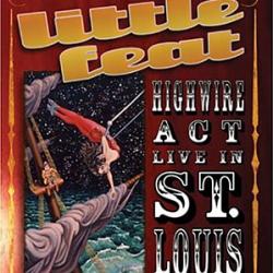 High Wire Act - Live In St. Louis